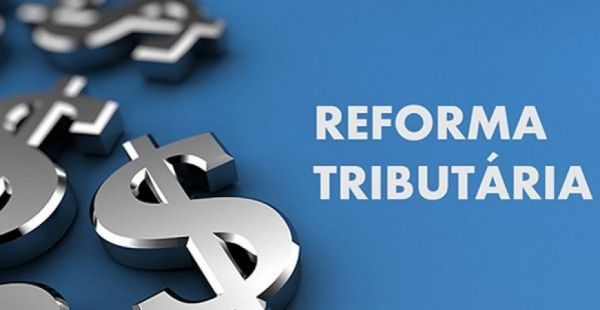 Reforma tributária terá 3 etapas na transição